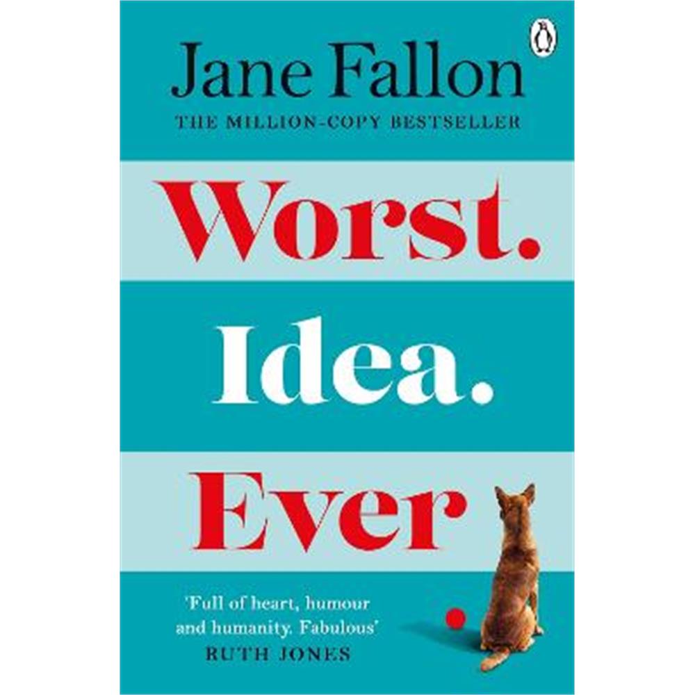 Worst Idea Ever: The Sunday Times Top 5 Bestseller (Paperback) - Jane Fallon